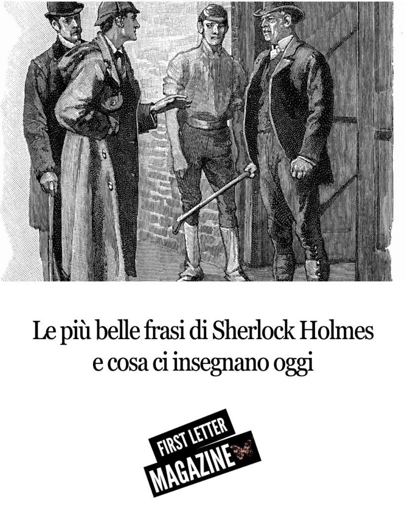 Le più belle frasi di Sherlock Holmes e cosa ci insegnano oggi magazine instagram 2025 10 03t214138.788