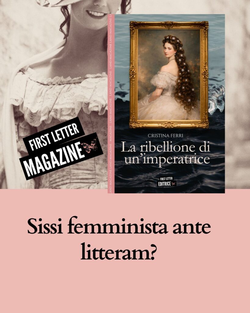 Sissi femminista ante litteram? 12