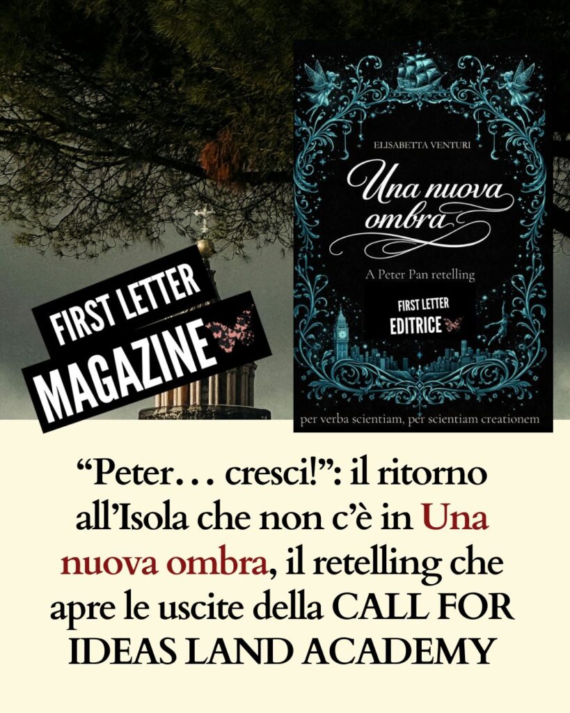 Intervista a Elisabetta Venturi: “Peter… cresci!”, il ritorno all’Isola che non c’è in Una nuova ombra magazine instagram (43)