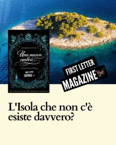 L’Isola che non c’è esiste davvero?
