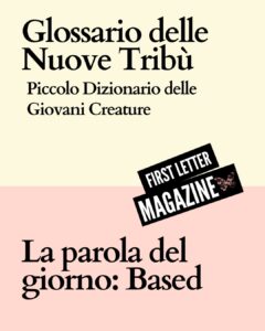 Glossario delle Nuove Tribù – Piccolo Dizionario delle Giovani Creature