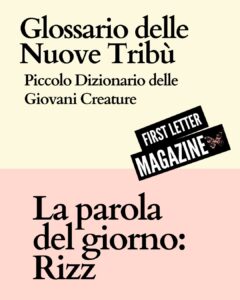 Glossario delle Nuove Tribù – Piccolo Dizionario delle Giovani Creature