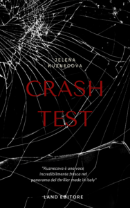 “Crash Test” di Jelena Kuznecova: conosciamo l’autrice
