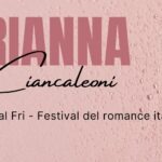 Arianna Ciancaleoni ci porta al FRI – Festival del romance italiano
