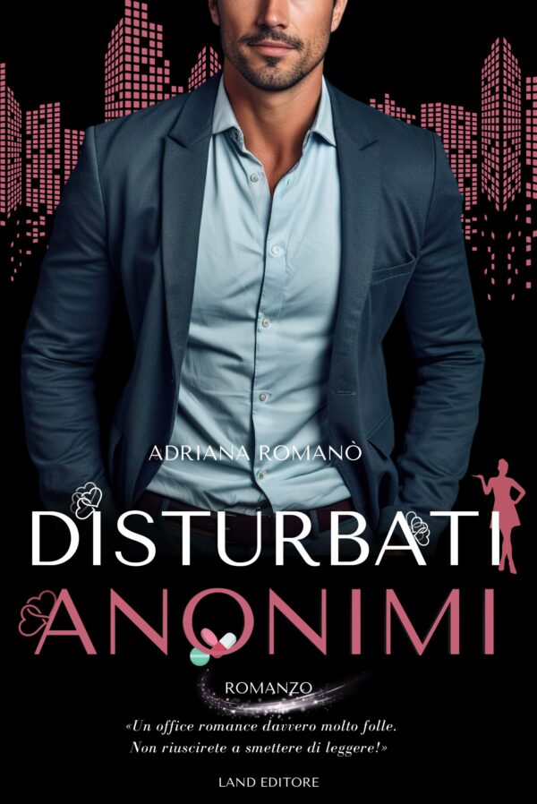 Disturbati anonimi di Adriana Romanò