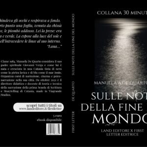 Sulle note della fine del mondo di Manuela A. De Quarto