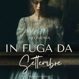 In fuga da Settembre [spedizione gratuita]