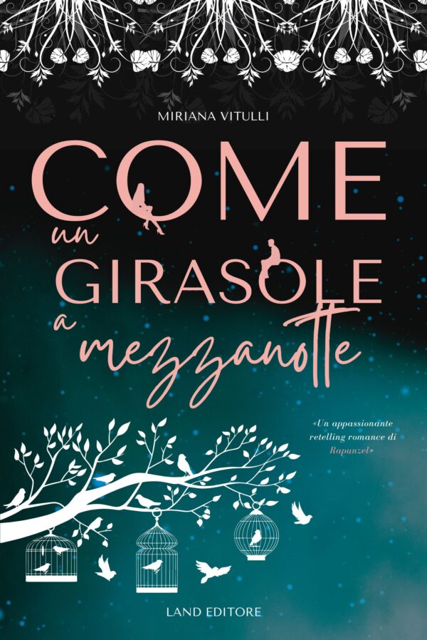 Come un girasole a mezzanotte di Miriana Vitulli (spedizione gratuita)