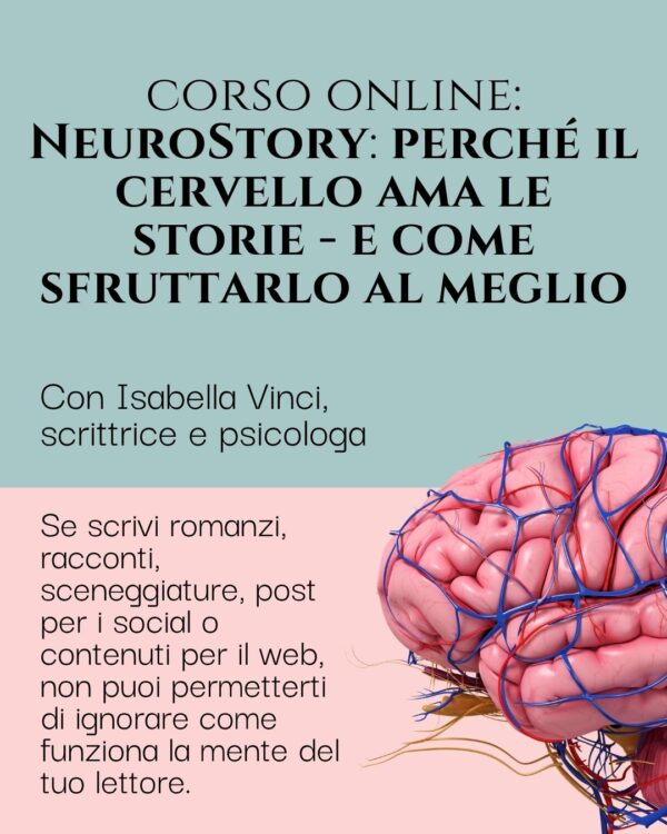 corso online: NeuroStory: perché il cervello ama le storie - e come sfruttarlo al meglio