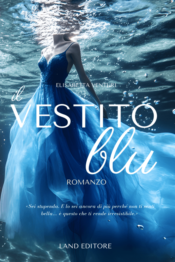 Il vestito blu di Elisabetta Venturi [spedizione gratuita]