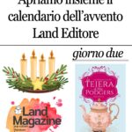 Apriamo insieme il calendario dell’avvento Land Editore – Giorno 2