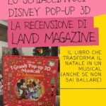 Lo Schiaccianoci Disney Pop-Up 3D: il libro che trasforma il Natale in un musical (anche se non sai ballare)