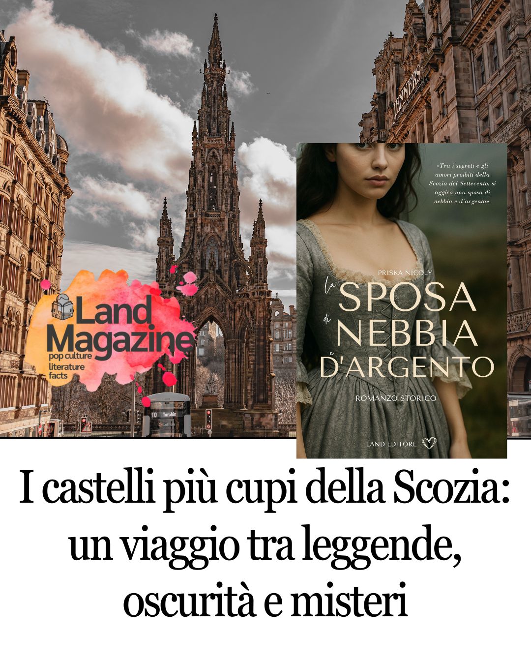 “I castelli più cupi della Scozia: un viaggio tra leggende, oscurità e misteri
