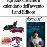 🎄 Calendario dell’Avvento Land Editore. Giorno 6. La Sirenetta di Hans Christian Andersen