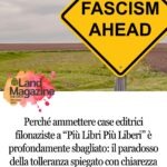 Perché ammettere case editrici filonaziste a “Più Libri Più Liberi” è profondamente sbagliato: il paradosso della tolleranza spiegato con chiarezza