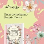 BUON COMPLEANNO BEATRIX POTTER!