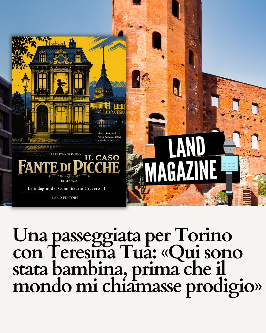 Una passeggiata per Torino con Teresina Tua: «Qui sono stata bambina, prima che il mondo mi chiamasse prodigio»